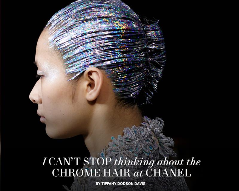 I Can't Stop Thinking About the Chrome Hair on the Chanel Runway