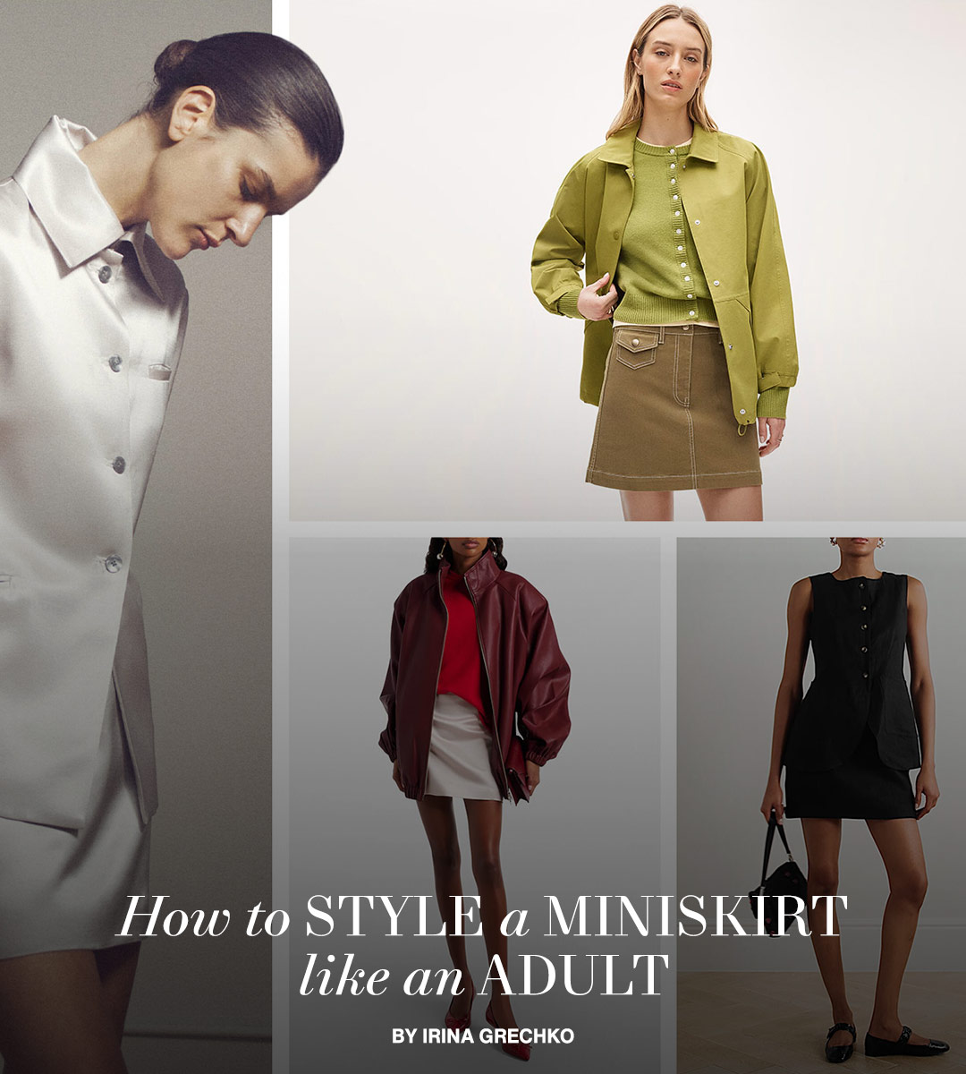 How to Style a Miniskirt Like a Grown-Up