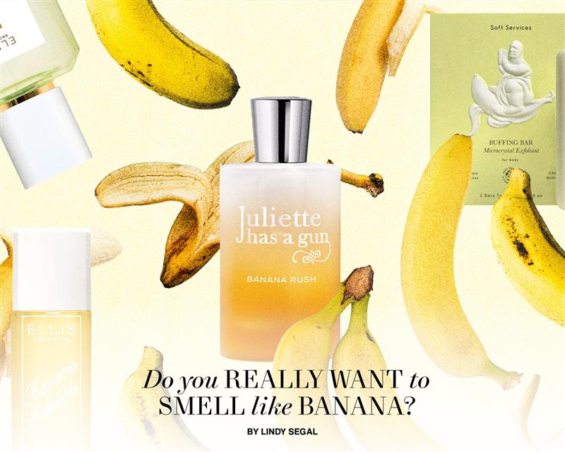 Do You Really Want to Smell Like Banana?