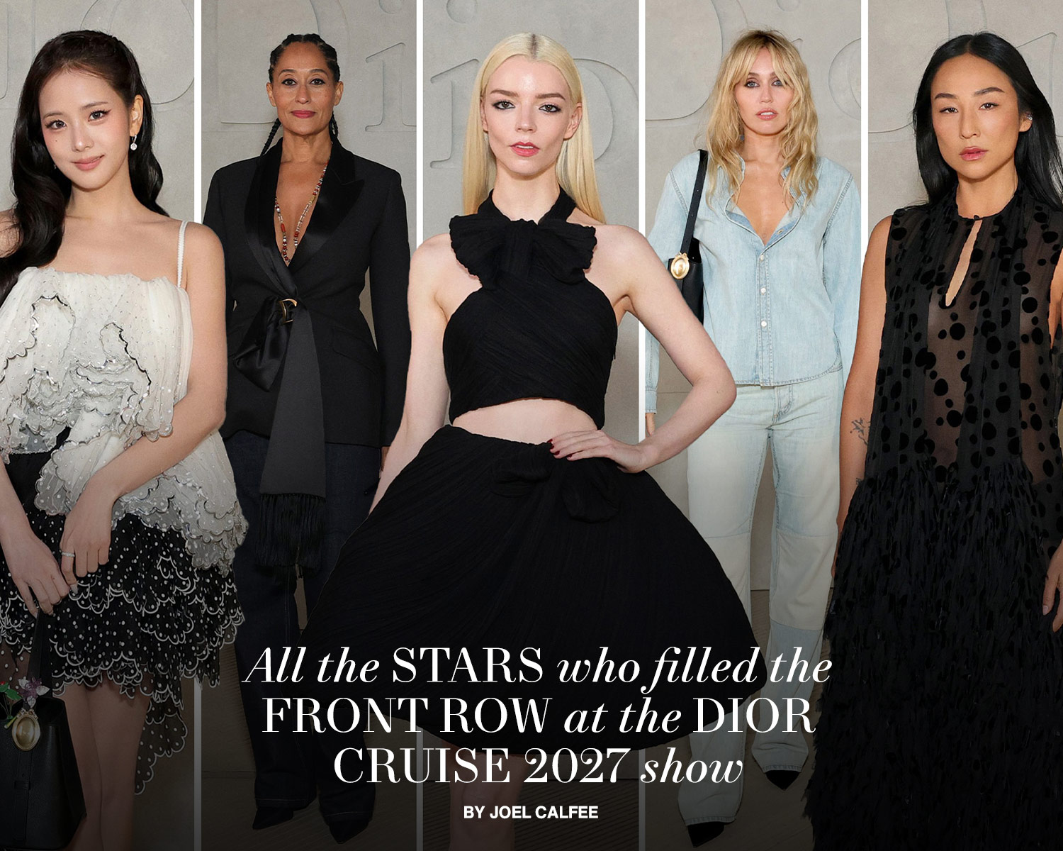 Every Celebrity Who Attended Jonathan Anderson’s Debut Dior Cruise Show