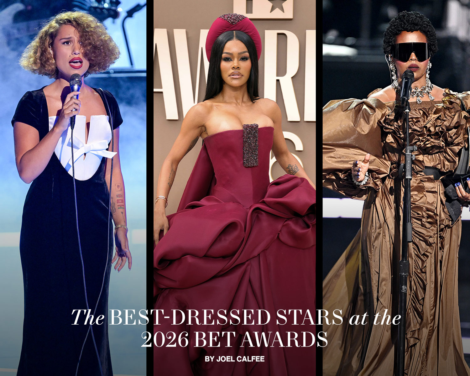 The 11 Best-Dressed Stars at the 2026 BET Awards