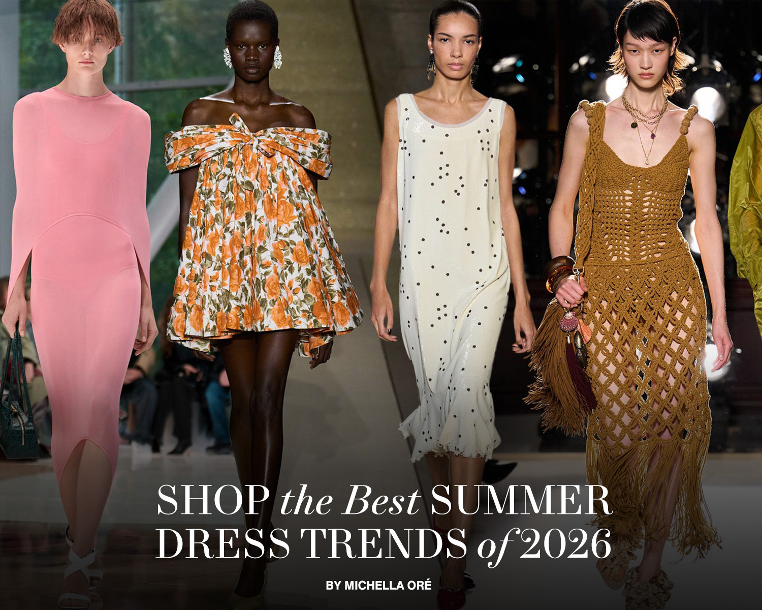 The 7 Key Dress Trends That Will Rule Summer