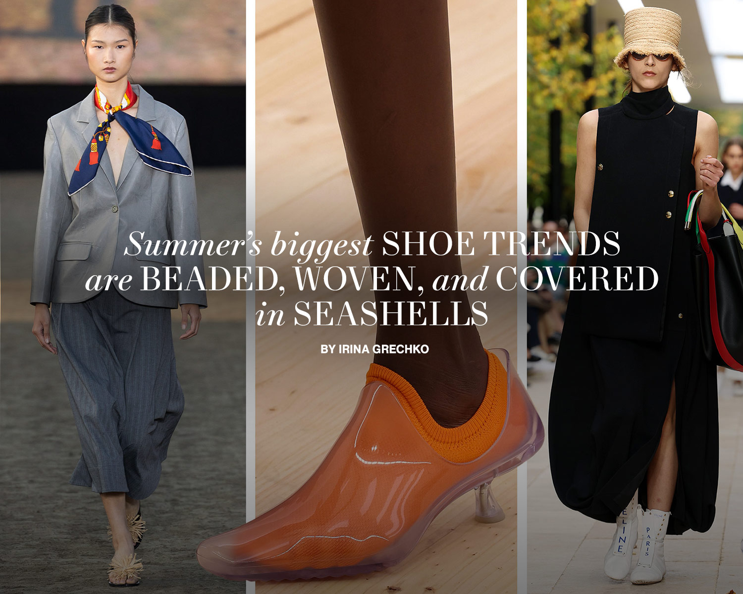 The Shoe Trends Every Fashion Girl Is Wearing This Summer