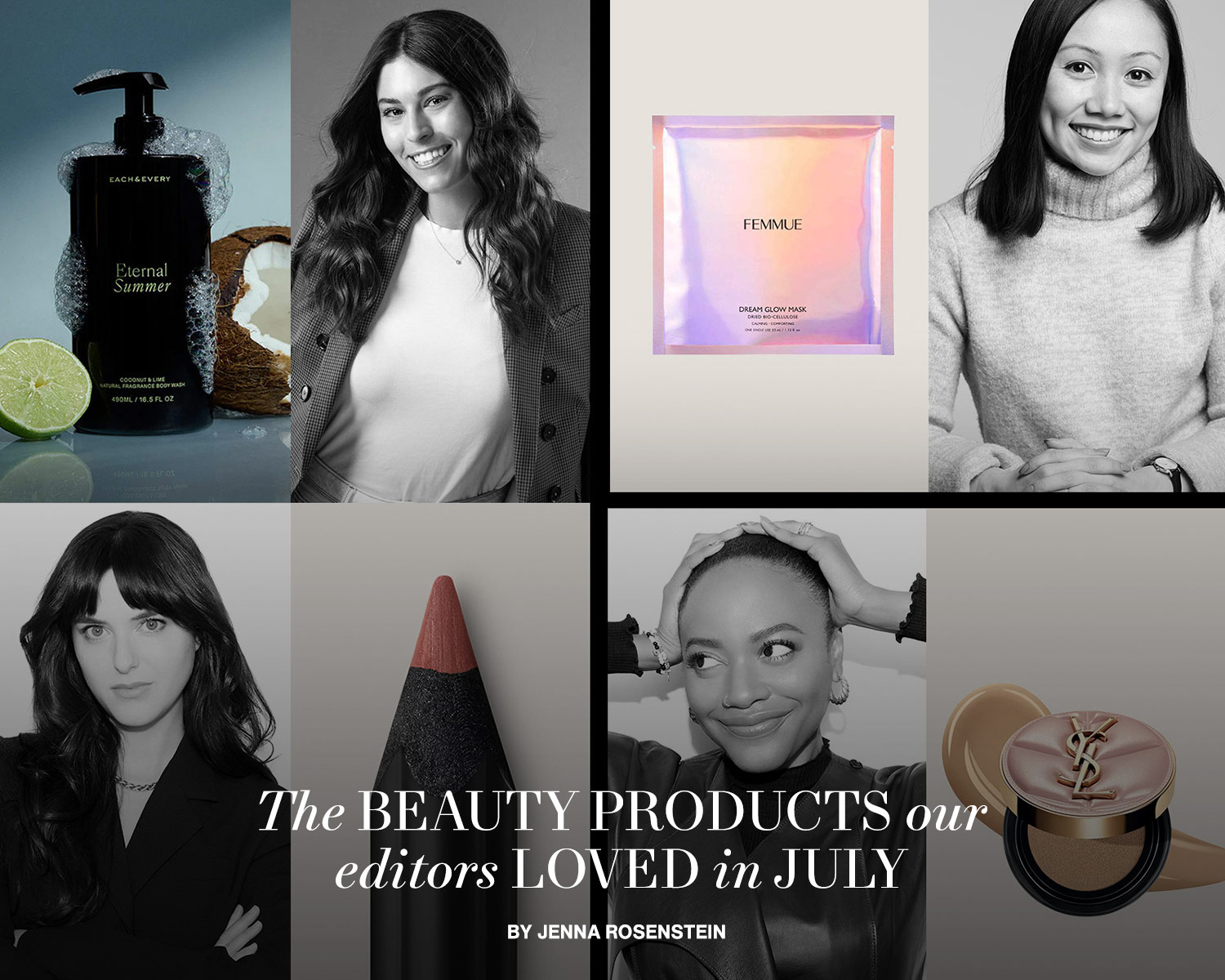 The Beauty Products Our Editors Loved in July