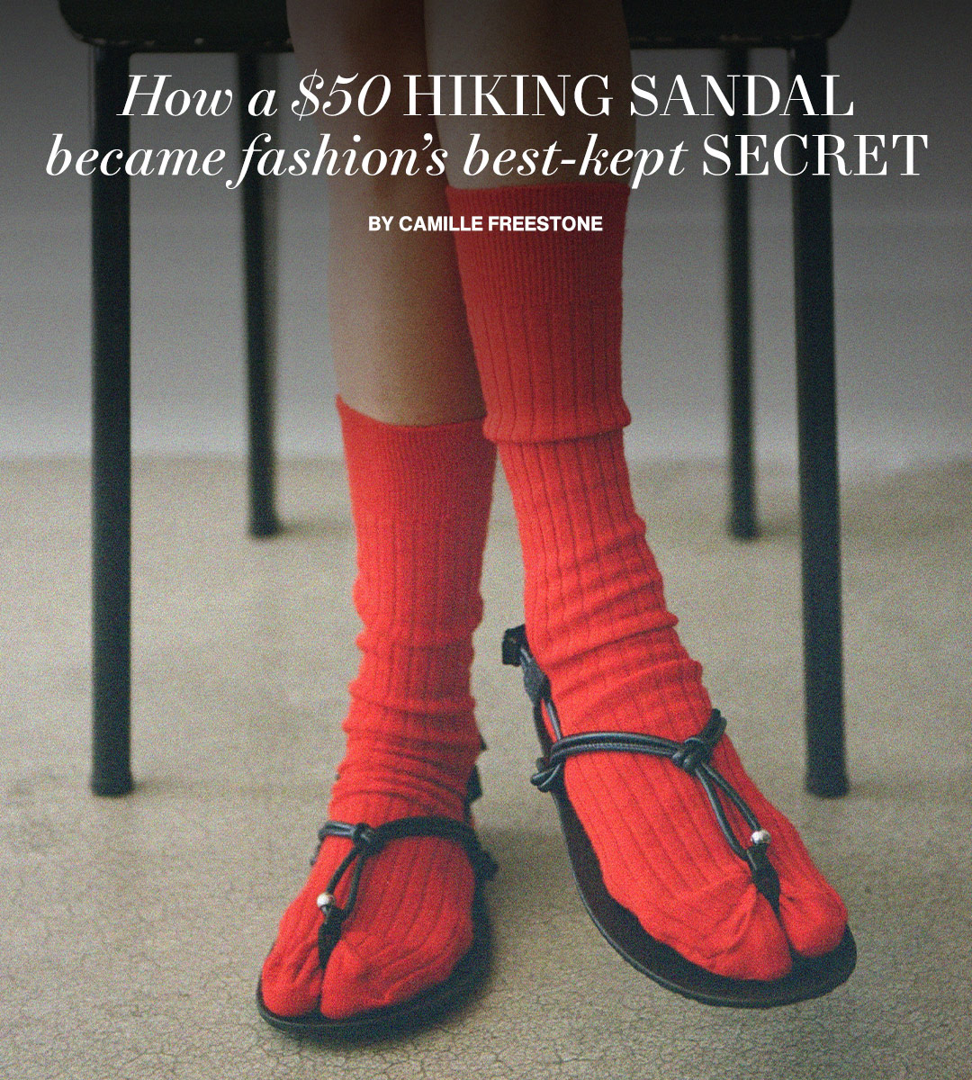 How a $50 Hiking Sandal Became Fashion’s Best-Kept Secret
