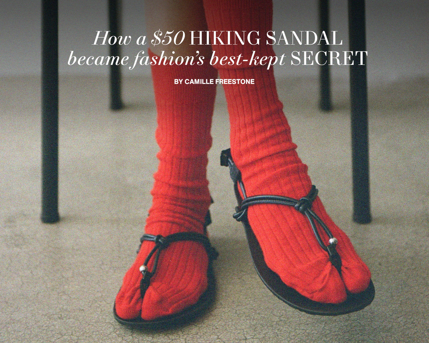 How a $50 Hiking Sandal Became Fashion’s Best-Kept Secret