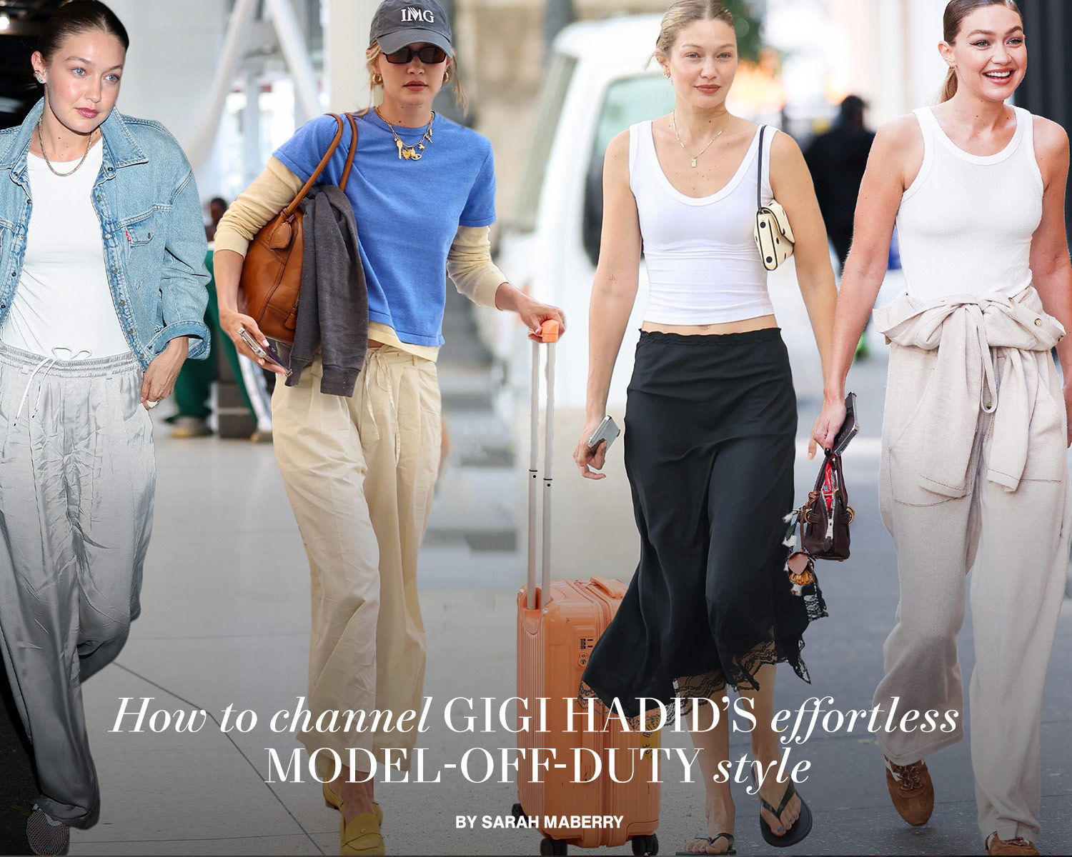 How to Recreate Gigi Hadid’s Best Street Style Looks