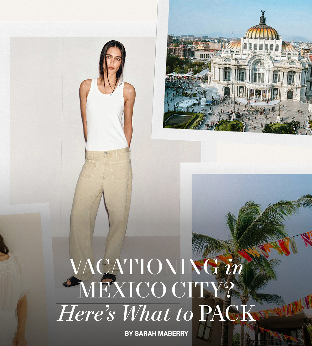 All the Cool Girls Are Vacationing in Mexico City—Here's How to Dress While You're There