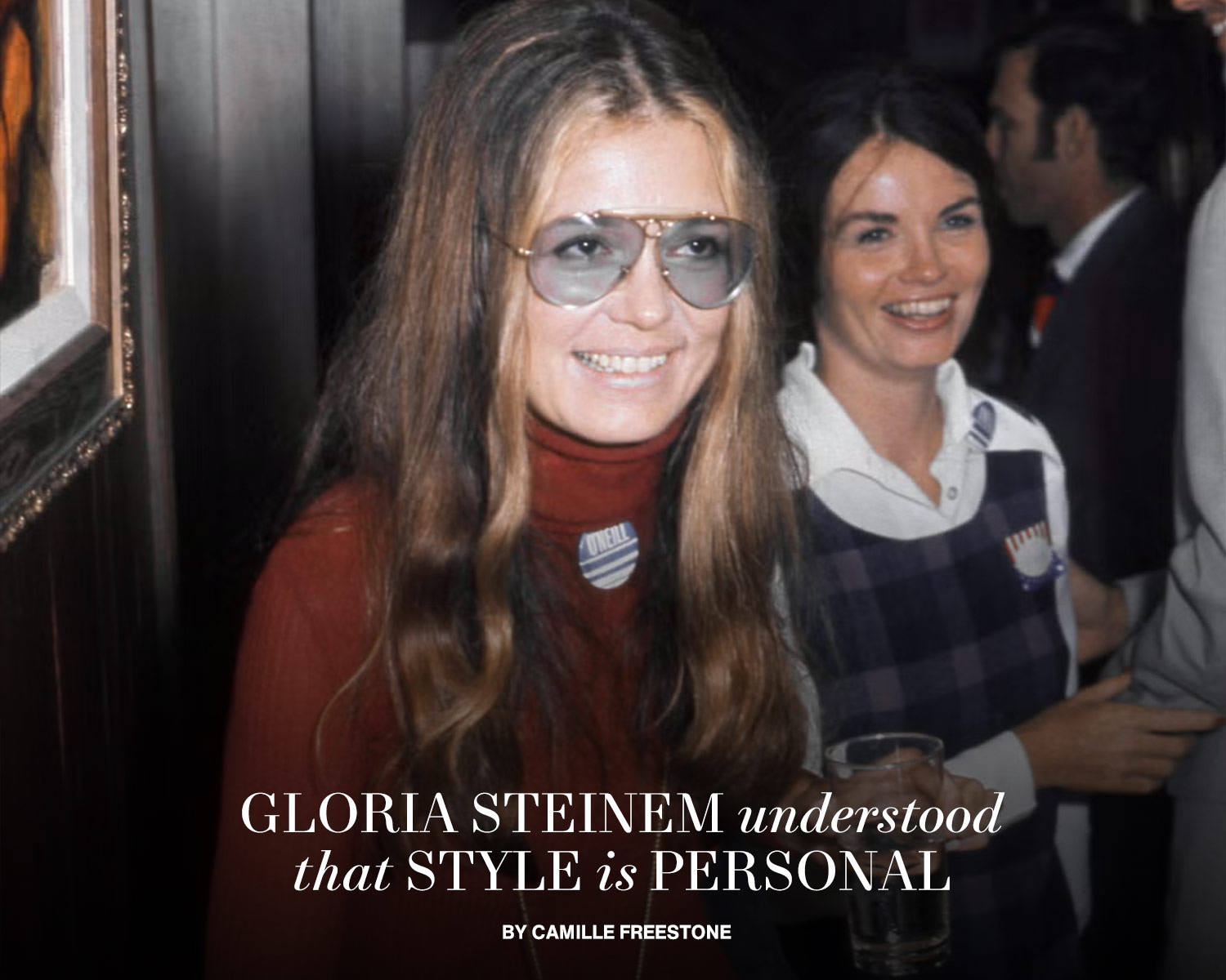 Gloria Steinem Understood That Style Is Personal