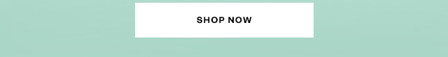 Shop now.