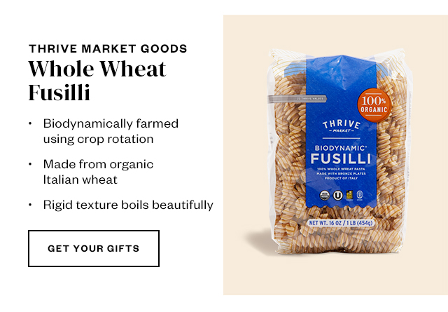 Thrive Market Goods. Get your gifts.