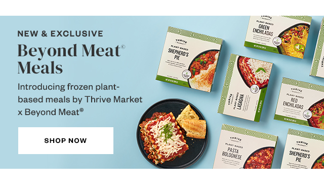 Beyond Meat Meals. Shop now.