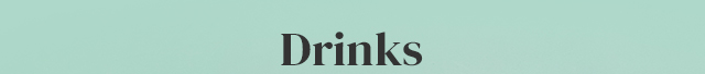 Drinks
