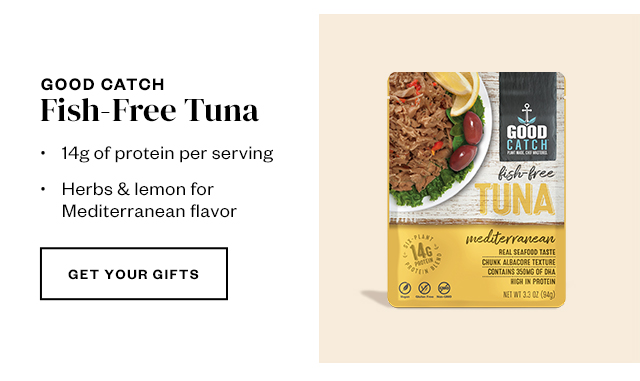 Good Catch. Get your gifts.