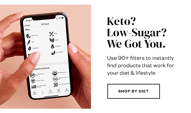 Keto? Low-Sugar? We Got You. Shop by Diet.