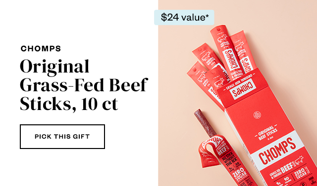 Chomps. Pick this gift.