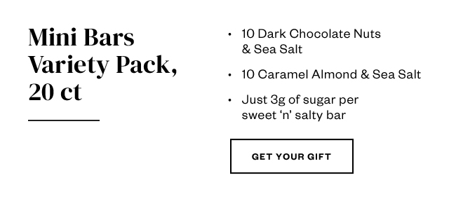 Mini Bars Variety Pack, 20 ct. Get Your Gift.