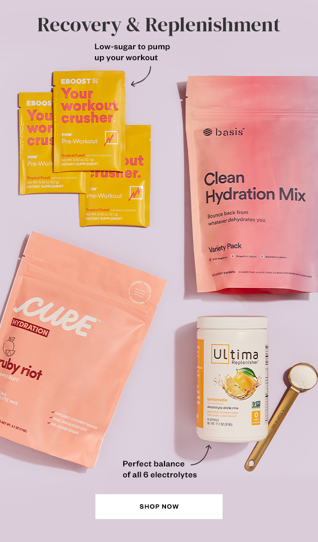 Recovery & Replenishment. Shop Now.