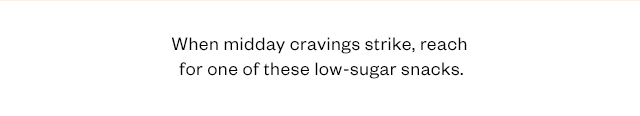 When midday cravings strike