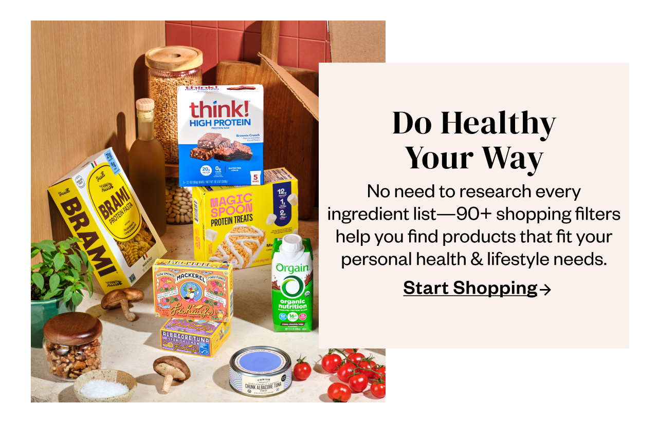 Do Healthy Your Way. Start Shopping.