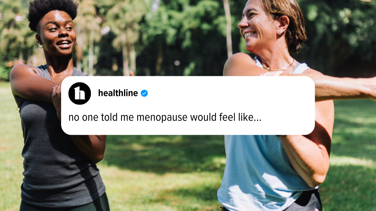 What surprised you most about going through menopause?