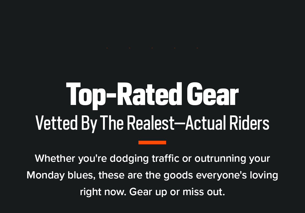 HOT RIGHT NOW - OTHER RIDERS ARE LOVING THIS DEAL