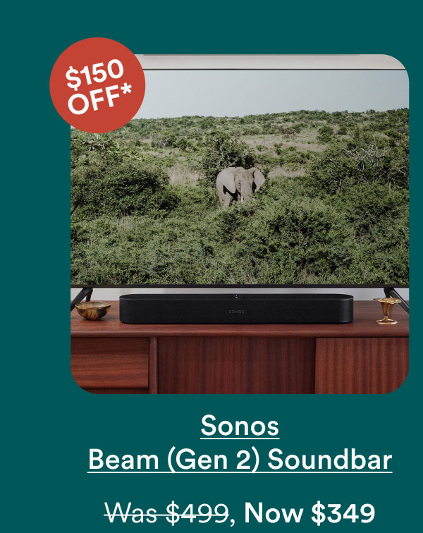 Sonos Beam (Gen 2) Soundbar as $499, Now $349