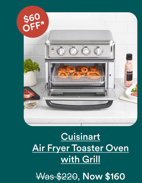 Cuisinart Air Fryer Toaster Oven with Grill Was $220, Now $160