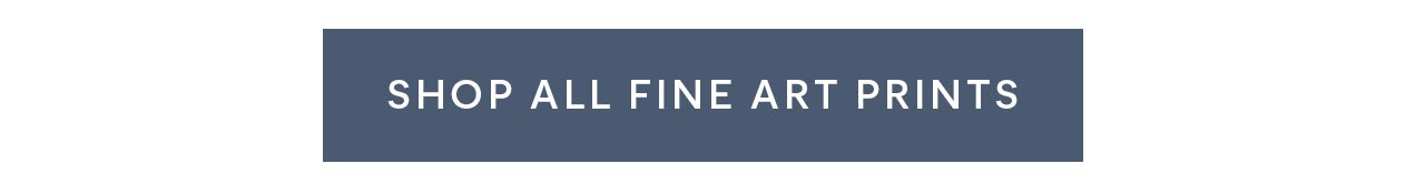 Shop All Fine Art Prints