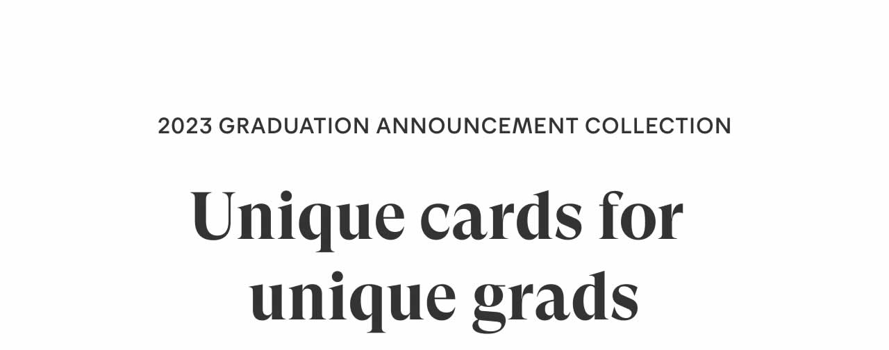 Unique Cards for Unique Grads