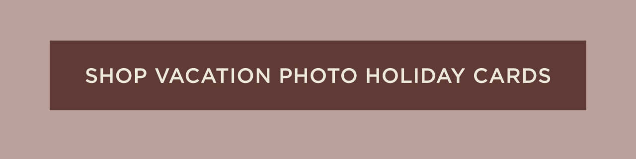 Shop Vacation Photo Holiday Cards