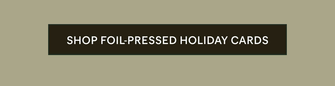 Shop Foil-Pressed Holiday Cards