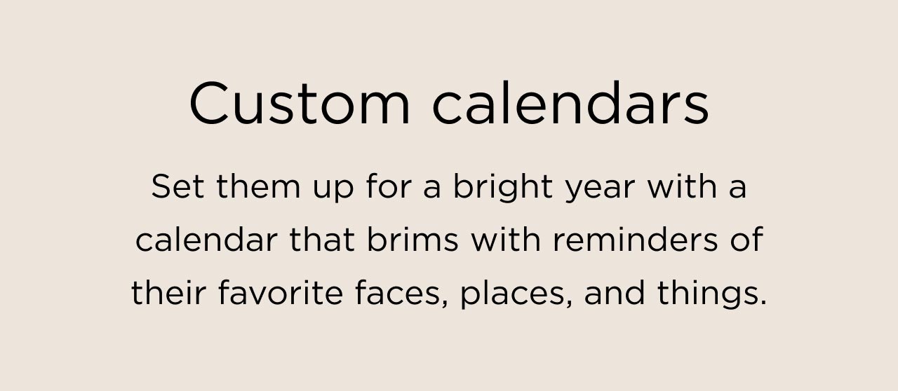 Custom Calendars