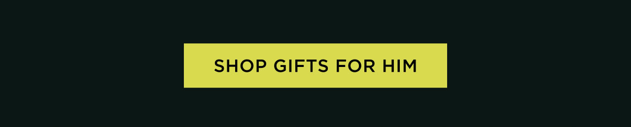 Shop Gifts for Him