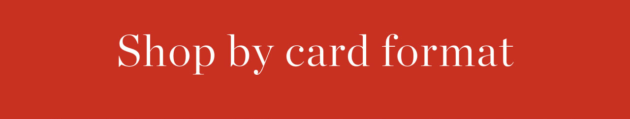 Shop by Card Format