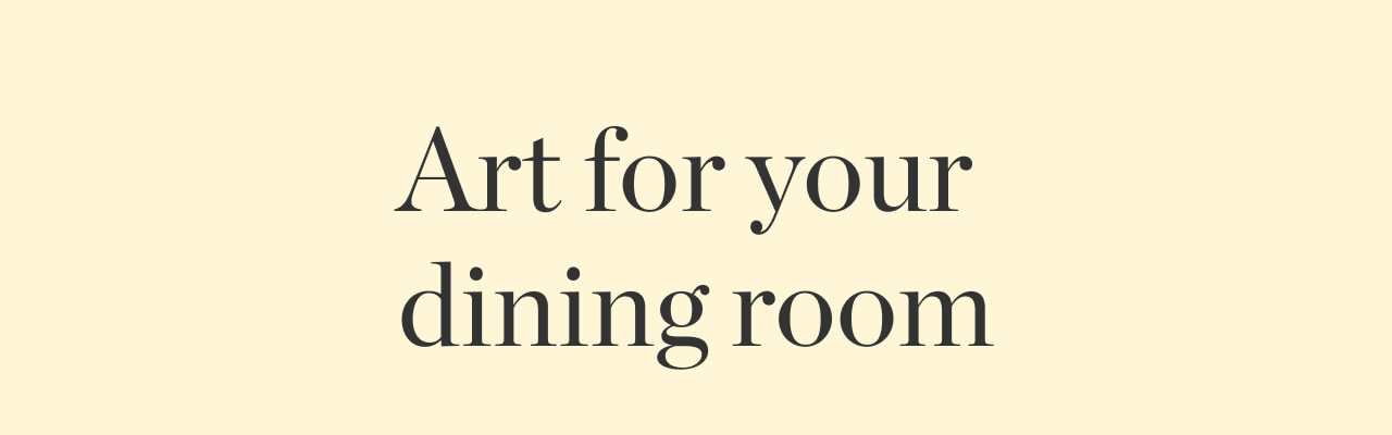 Art for Your Dining Room