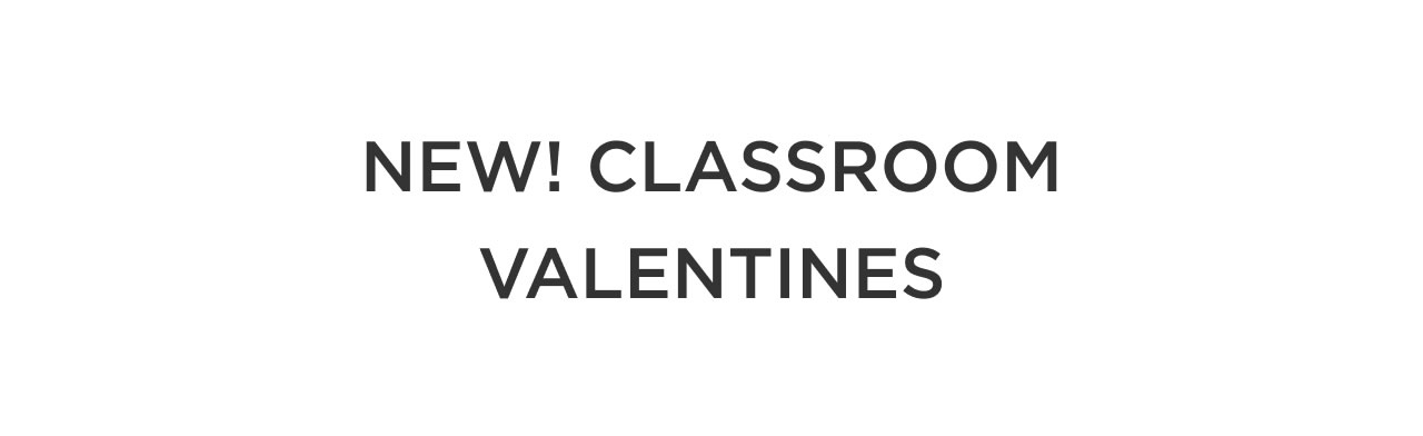 New! Classroom Valentines