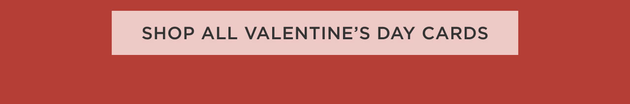 Shop All Valentine's Day Cards