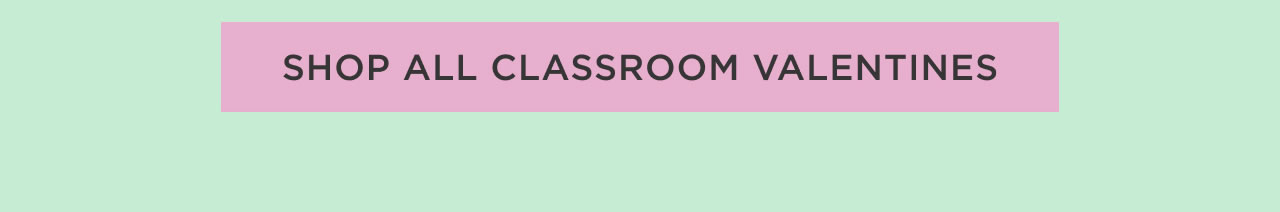 Shop All Classroom Valentines