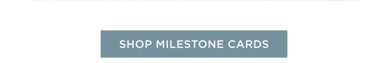 Shop Milestone Cards