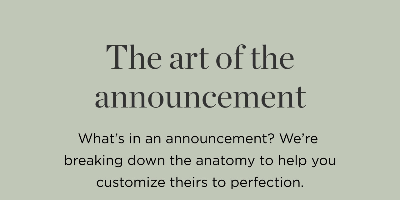 The Art of The Announcement