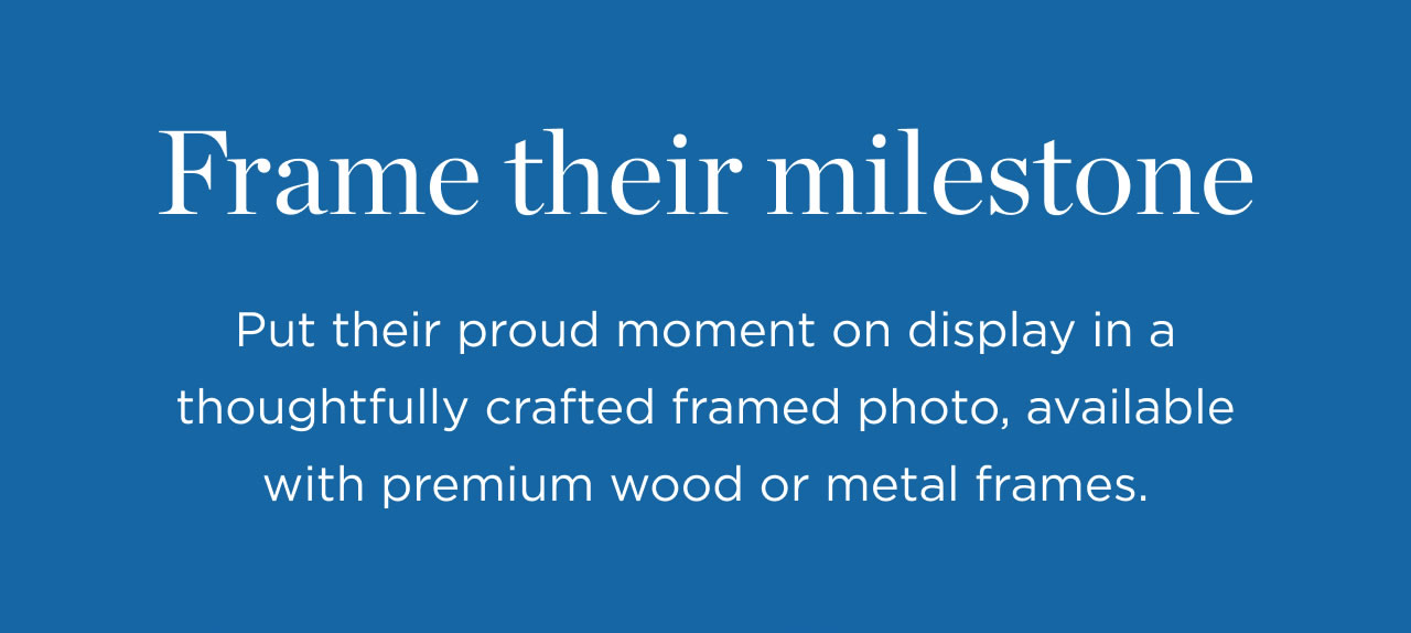 Frame Their Milestone