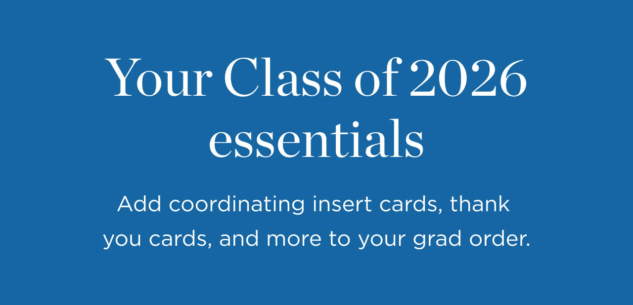 Your Class of 2026 Essentials