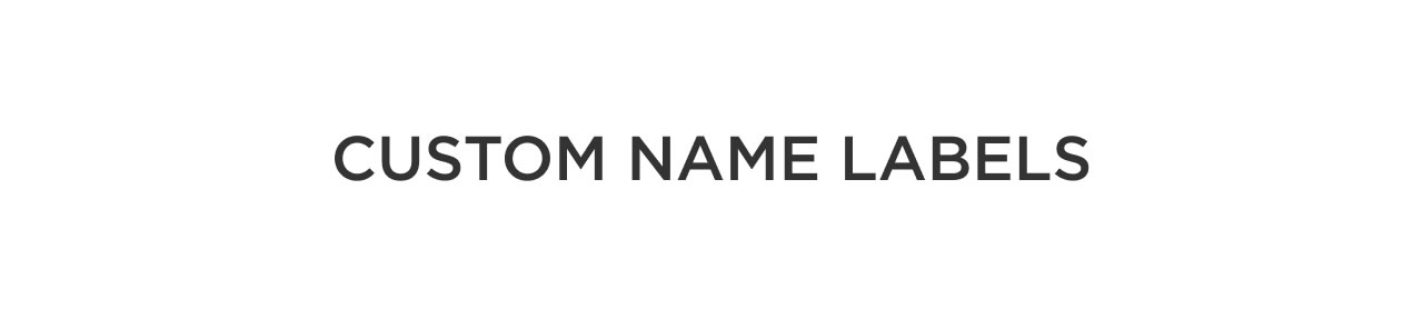 Custom Name Labels