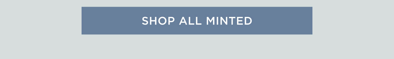 Shop All Minted