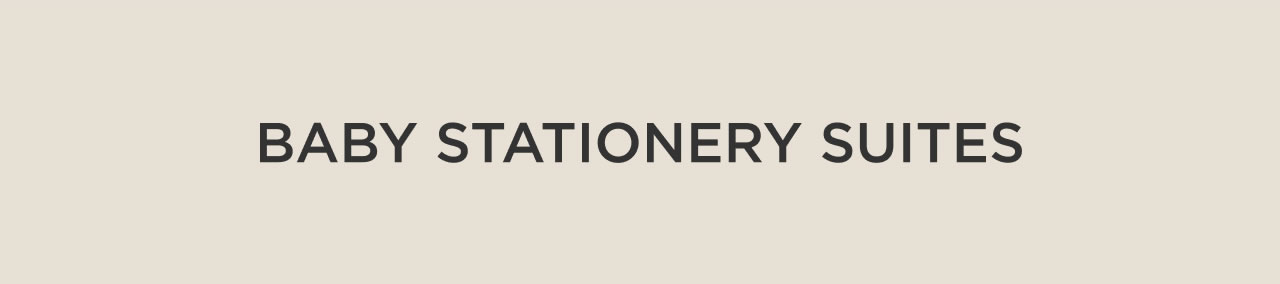 Baby Stationery Suites