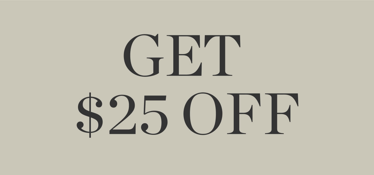 Get $25 Off