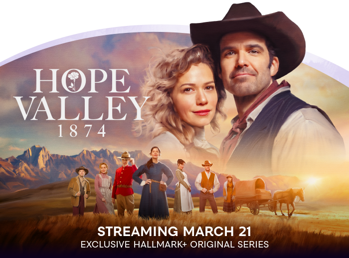 Hope Valley: 1874, an exclusive Hallmark Plus original series streaming March 21.