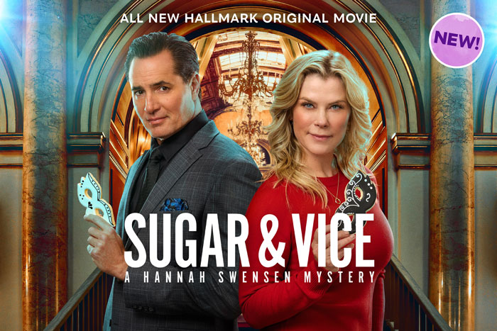 Sugar & Vice: A Hannah Swensen Mystery, an all new Hallmark original movie.