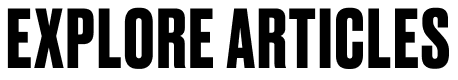 Explore Articles
